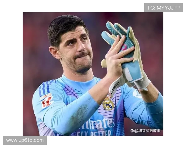 库尔图瓦：西甲争冠与欧冠卫冕阶段的稳定性解析